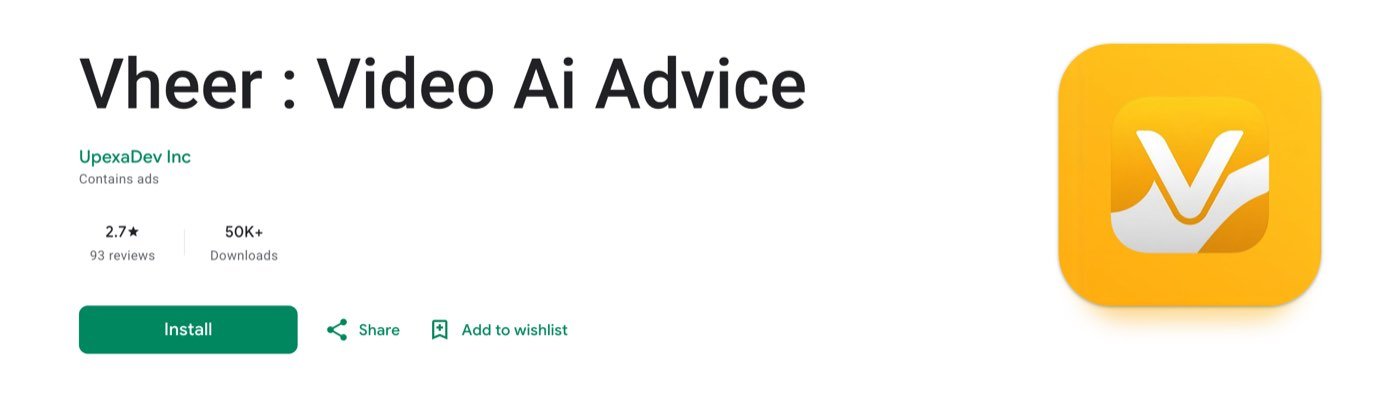 The Google Play listing for Vheer : Video Ai Advice by UpexaDev Inc on September 28, 2026, showing Contains ads, 2.7 stars from 93 reviews and 50K+ downloads